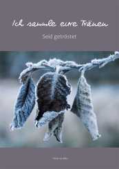 Heft A5 - Ich sammle eure Tränen 