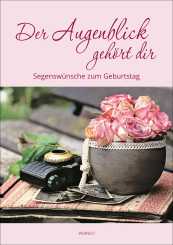 Heft A5 - Der Augenblick gehört dir 