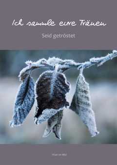 Heft A5 - Ich sammle eure Tränen 