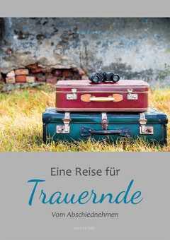 Heft A5 - Eine Reise für Trauernde 